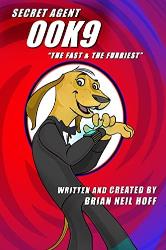 Secret Agent 00K9 The Fast & The Furriest