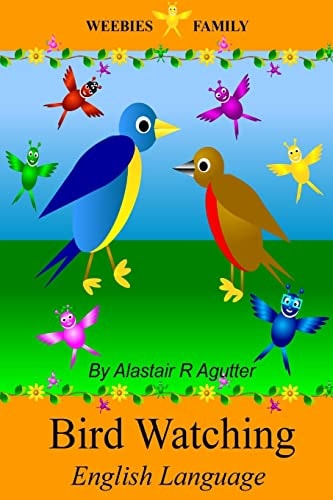 Weebies Family Bird Watching English Language English Language British Full Colour