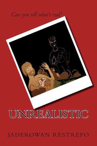 Unrealistic