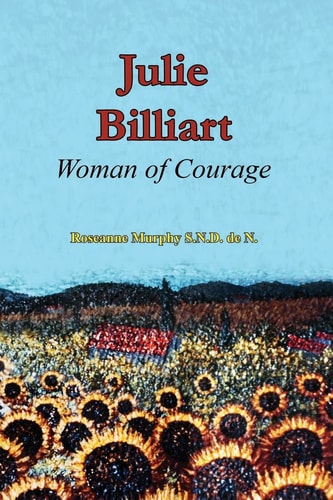 Julie Billiart Woman of Courage