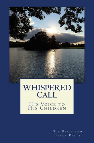 Whispered Call His Voice to His Children