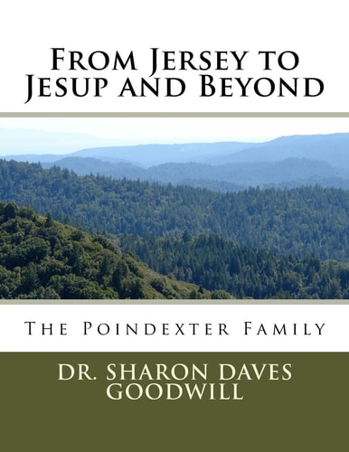 From Jersey to Jesup and Beyond ... . The Poindexter Family