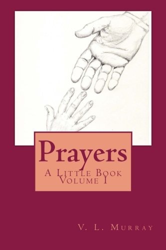 Prayers A Little Book Volume I