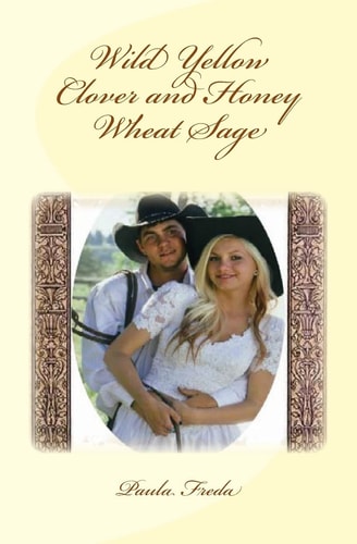 Wild Yellow Clover and Honey Wheat Sage (Macey's Story)