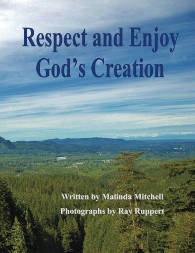 Respect and Enjoy God's Creation