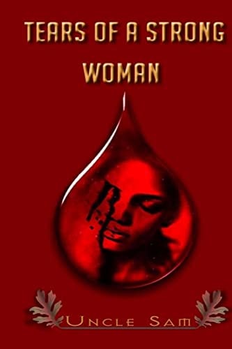 Tears of a Strong Woman