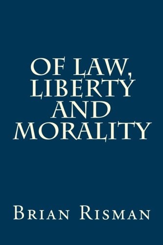 Of Law, Liberty and Morality