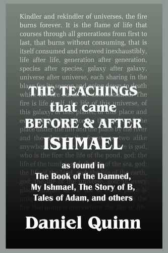 The Teachings That Came Before and After Ishmael