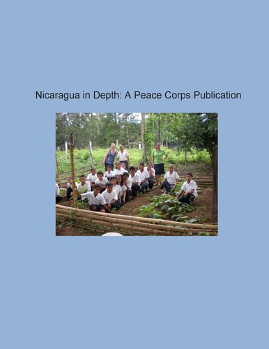 Nicaragua in Depth A Peace Corps Publication