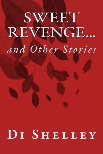 Sweet Revenge... And Other Stories