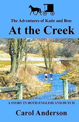 The Adventures of Katie and Ben At the Creek