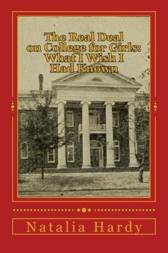 The Real Deal on College for Girls What I Wish I Had Known
