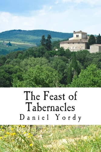The Feast of Tabernacles