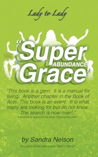 Super Abundance Grace