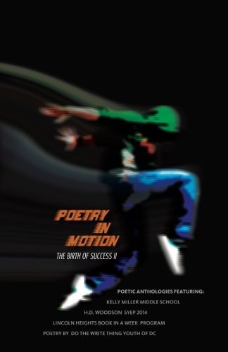 Poetry in Motion-The Birth of Success II Poetic Anthologies