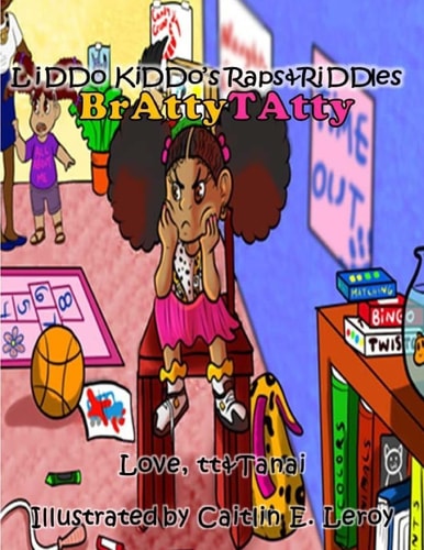 Bratty Tatty Liddo Kiddo's Raps&Riddles