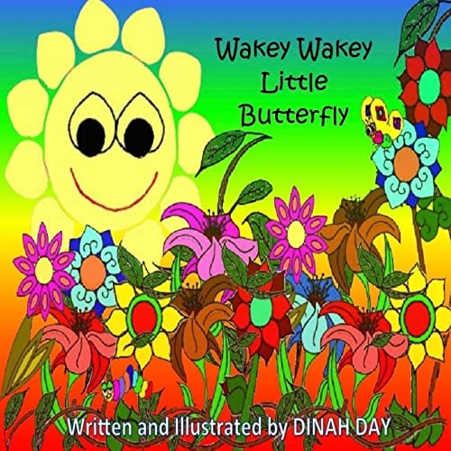 Wakey Wakey Little Butterfly