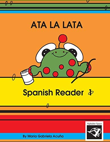 Spanish Reader 1 Ata la Lata