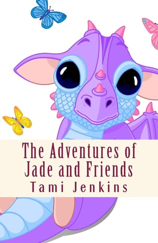 The Adventures of Jade and Friends Jade Visits the Circus