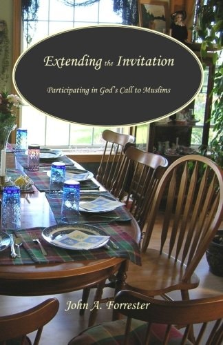 Extending the Invitation Participating in God's Call to Muslims