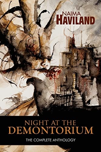 Night at the Demontorium The Complete Anthology