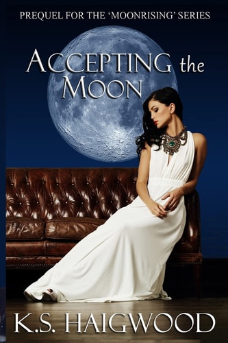 Accepting the Moon Prequel