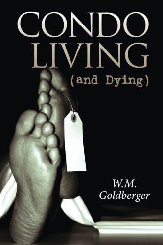 Condo Living (and Dying)