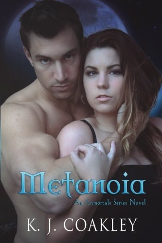 Metanoia An Enmortals Series Novel