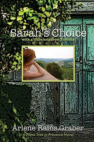 Sarah's Choice With a Little Help from Tuscany