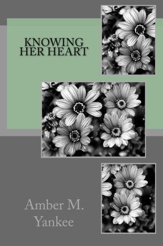 Knowing Her Heart