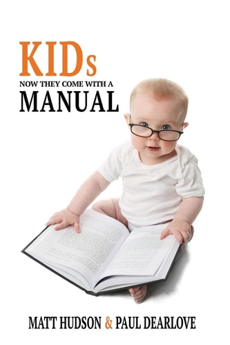 Kids Now They Come With a Manual