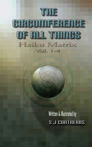 Haiku Matrix Vol. 1-4 The Circumference of All Things