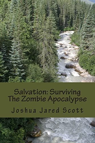 Salvation Surviving The Zombie Apocalypse