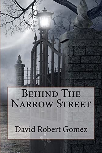 Behind The Narrow Street Published by Bamboo Talk Press