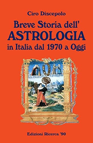 Breve Storia Dell'Astrologia In Italia Dal 1970 a Oggi