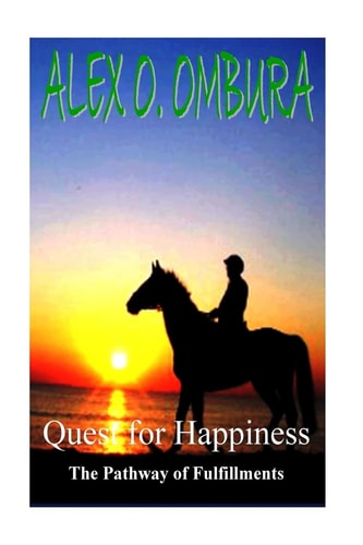Quest for Happiness The Pathway of Fulfillments