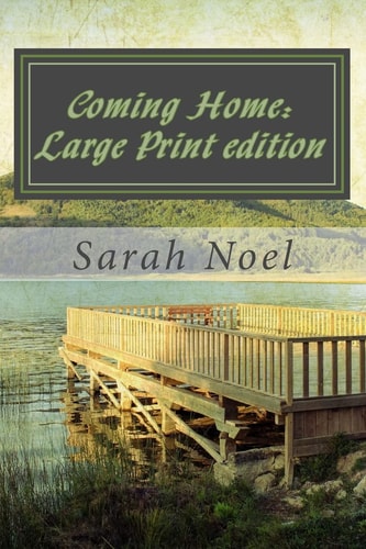 Coming Home Large Print Edition