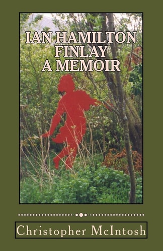 Ian Hamilton Finlay A Memoir