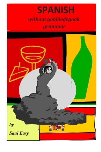 Spanish Without Gobbledegook