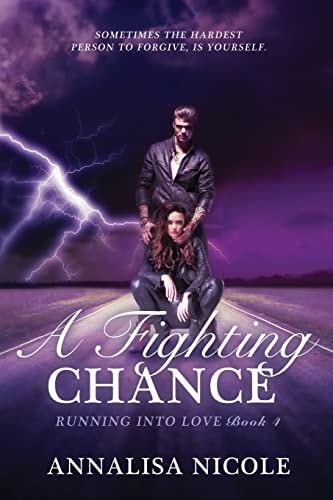 A Fighting Chance Running Into Love Book Four