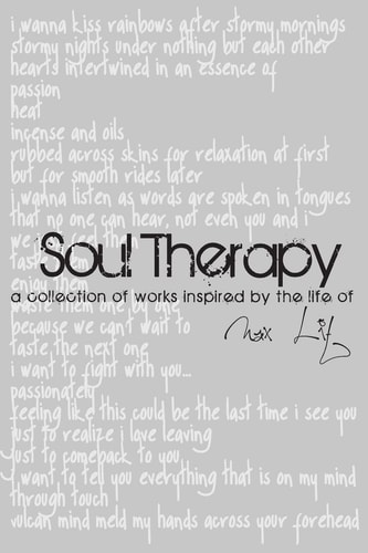 Soul Therapy A Collection of Works Inspired by the Life of Max Lit