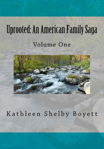 Uprooted An American Family Saga: Volume 1 Black and White Edition