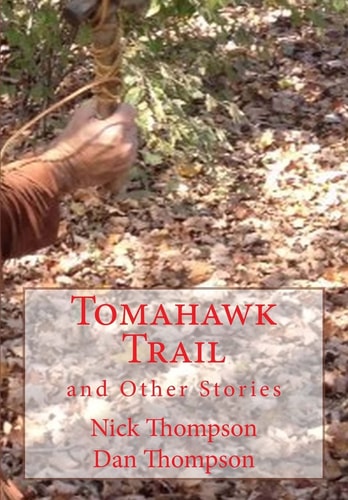 Tomahawk Trail And Other Stories