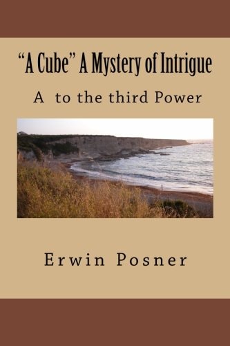 A Cube a Mystery of Intrigue A to the Third Power = a Cube = Intrigue