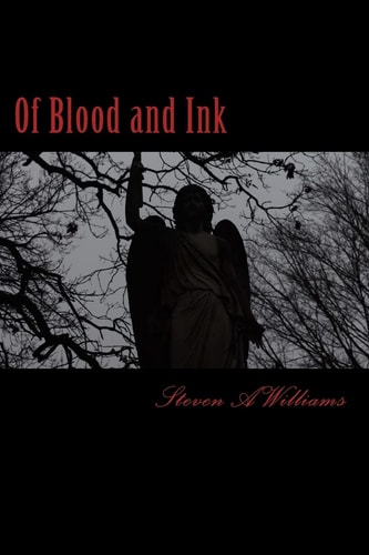 Of Blood and Ink The Complete Poetry Works