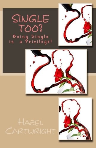 Single Too? Being Single Is a Privilege