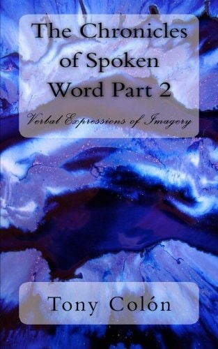 The Chronicles of Spoken Word Part 2