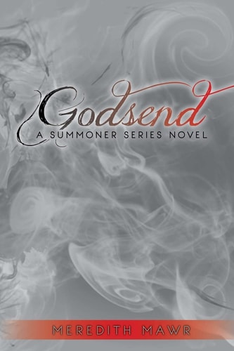 Godsend A Summoner Series Novel
