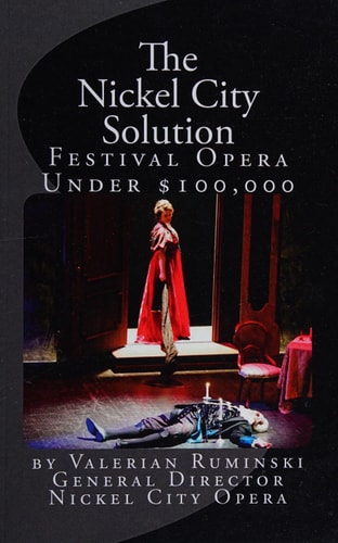 Nickel City Solution Producing Festival Opera for Under $100,000