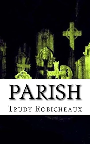 Parish A Short Story Novellette